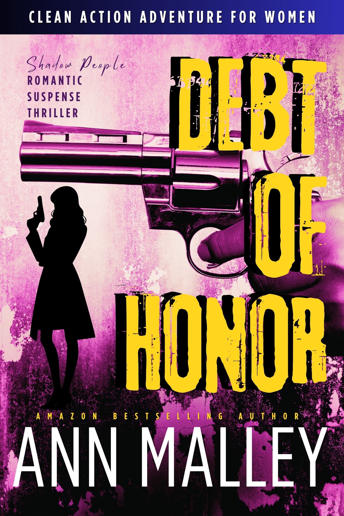 Debt of Honor: Gritty, Clean, Single Mother, Small Town, Second Chance, Romantic Suspense Thriller