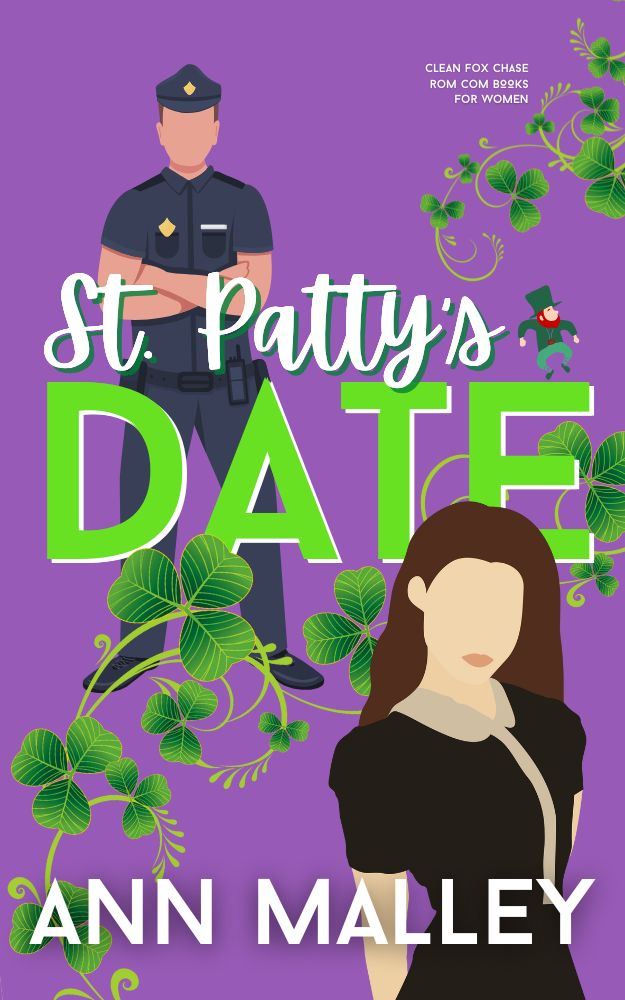 St. Patty's Date: Clean Fox Chase Rom Com Books for Women Bk 1