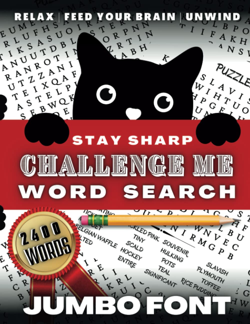 STAY SHARP CHALLENGE ME WORD SEARCH PUZZLES: Large, 30 PT JUMBO FONT, Engaging Brain Word Search Games for Adults, Seniors, & Teens of All Ages (LARGE PRINT PAPERBACK PUZZLES)